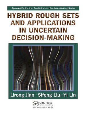 cover image of Hybrid Rough Sets and Applications in Uncertain Decision-Making